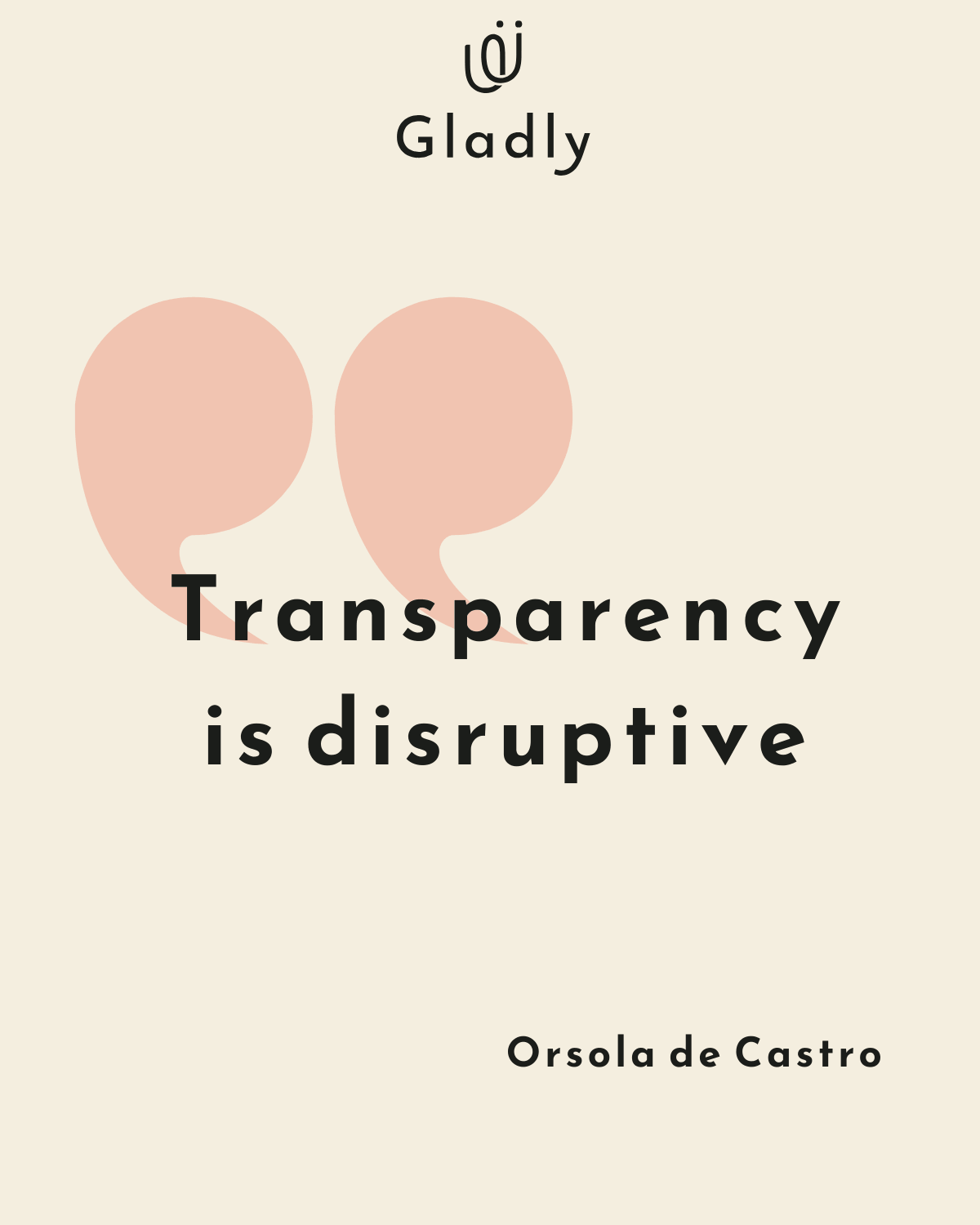 Quote about transparency in sustainable fashion brands by Orsola de Castro